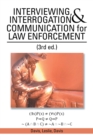 Interviewing, Interrogation & Communication for Law Enforcement : (3Rd Ed.) - eBook
