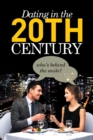 Dating in the 20Th Century - eBook