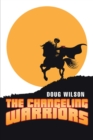 The Changeling Warriors - eBook