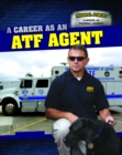 A Career as an ATF Agent - eBook