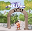 Una visita al zoologico (A Visit to the Zoo) - eBook