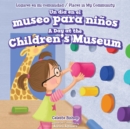 Un dia en el museo para ninos / A Day at the Children's Museum - eBook