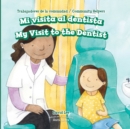 Mi visita al dentista / My Visit to the Dentist - eBook