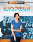 Dealing With Your Parents' Divorce - eBook