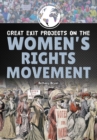 Great Exit Projects on the Women's Rights Movement - eBook