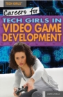 Careers for Tech Girls in Video Game Development - eBook
