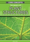The Basics of Plant Structures - eBook