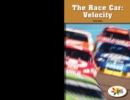 The Race Car : Velocity - eBook