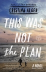 This Was Not the Plan - eBook