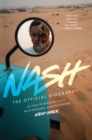 Nash : The Official Biography - eBook