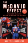 The McDavid Effect : Connor McDavid and the New Hope for Hockey - eBook