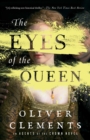 The Eyes of the Queen : A Novel - eBook