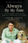 Always By My Side : Life Lessons from Millie and All the Dogs I've Loved - eBook