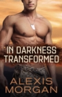 In Darkness Transformed - eBook