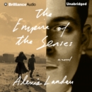 The Empire of the Senses : A Novel - eAudiobook