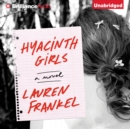 Hyacinth Girls : A Novel - eAudiobook