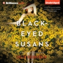Black-Eyed Susans : A Novel of Suspense - eAudiobook