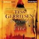Playing with Fire : A Novel - eAudiobook