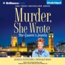 Murder, She Wrote: The Queen's Jewels - eAudiobook