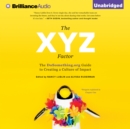 The XYZ Factor : The DoSomething.org Guide to Creating a Culture of Impact - eAudiobook