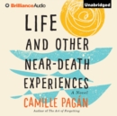 Life and Other Near-Death Experiences - eAudiobook