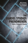 The Marvel Studios Phenomenon : Inside a Transmedia Universe - eBook