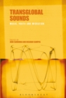 Transglobal Sounds : Music, Youth and Migration - Book