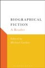 Biographical Fiction : A Reader - Book