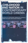 Childhood and Nation in Contemporary World Cinema : Borders and Encounters - Book