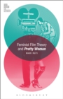 Feminist Film Theory and Pretty Woman - Book