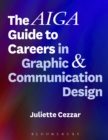 The AIGA Guide to Careers in Graphic and Communication Design - eBook