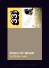 LCD Soundsystem’s Sound Of Silver - Book
