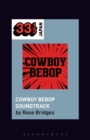 Yoko Kanno's Cowboy Bebop Soundtrack - eBook