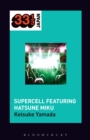 Supercell's Supercell featuring Hatsune Miku - eBook
