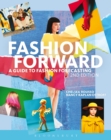 Fashion Forward : A Guide to Fashion Forecasting - with STUDIO - eBook