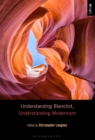 Understanding Blanchot, Understanding Modernism - eBook