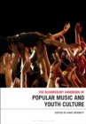 The Bloomsbury Handbook of Popular Music and Youth Culture - Book