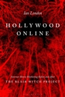 Hollywood Online : Internet Movie Marketing Before and After The Blair Witch Project - Book