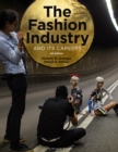 The Fashion Industry and Its Careers : - with STUDIO - eBook