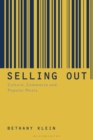 Selling Out : Culture, Commerce and Popular Music - Book