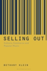 Selling Out : Culture, Commerce and Popular Music - eBook