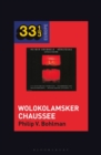 Heiner Muller and Heiner Goebbels’s Wolokolamsker Chaussee - Book
