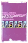 The Classical Animated Documentary and Its Contemporary Evolution - Book