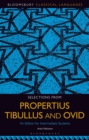 Selections from Propertius, Tibullus and Ovid : An Edition for Intermediate Students - eBook