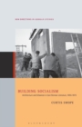 Building Socialism : Architecture and Urbanism in East German Literature, 1955-1973 - Book