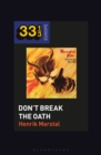 Mercyful Fate's Don't Break the Oath - eBook