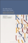 New Directions in Print Culture Studies : Archives, Materiality, and Modern American Culture - Book