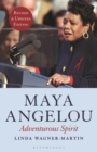 Maya Angelou (Revised and Updated Edition) : Adventurous Spirit - Book