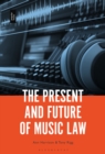 The Present and Future of Music Law - eBook