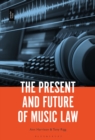 The Present and Future of Music Law - Book